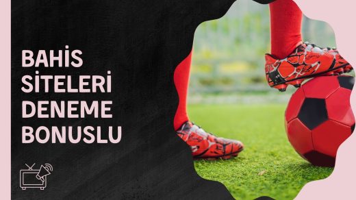 Bahis Siteleri Deneme Bonuslu